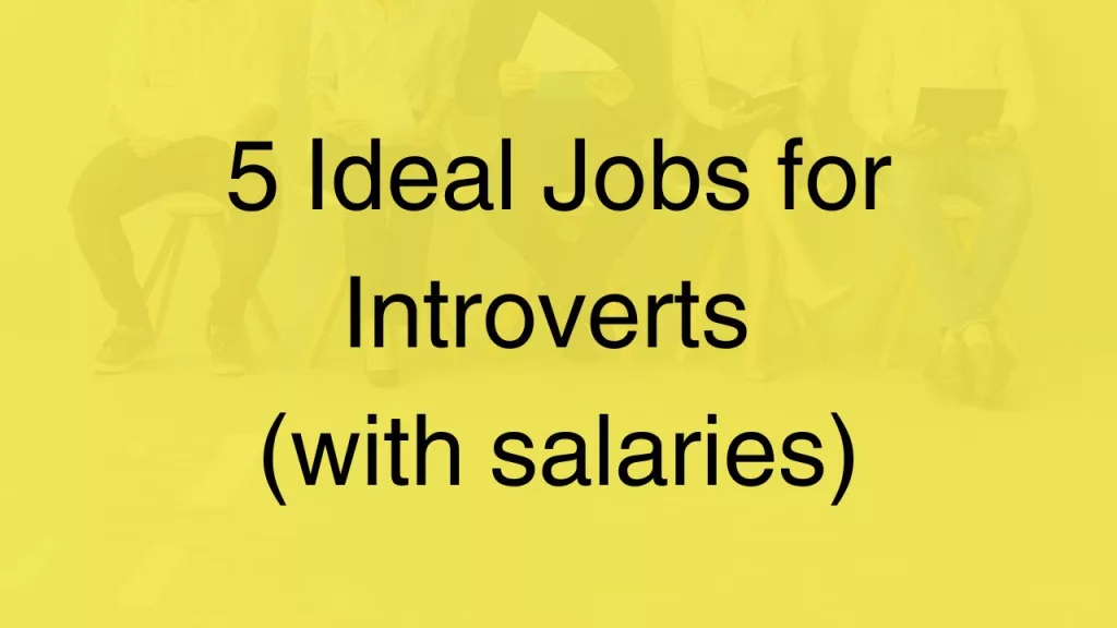 5-ideal-jobs-for-introverts-with-salaries