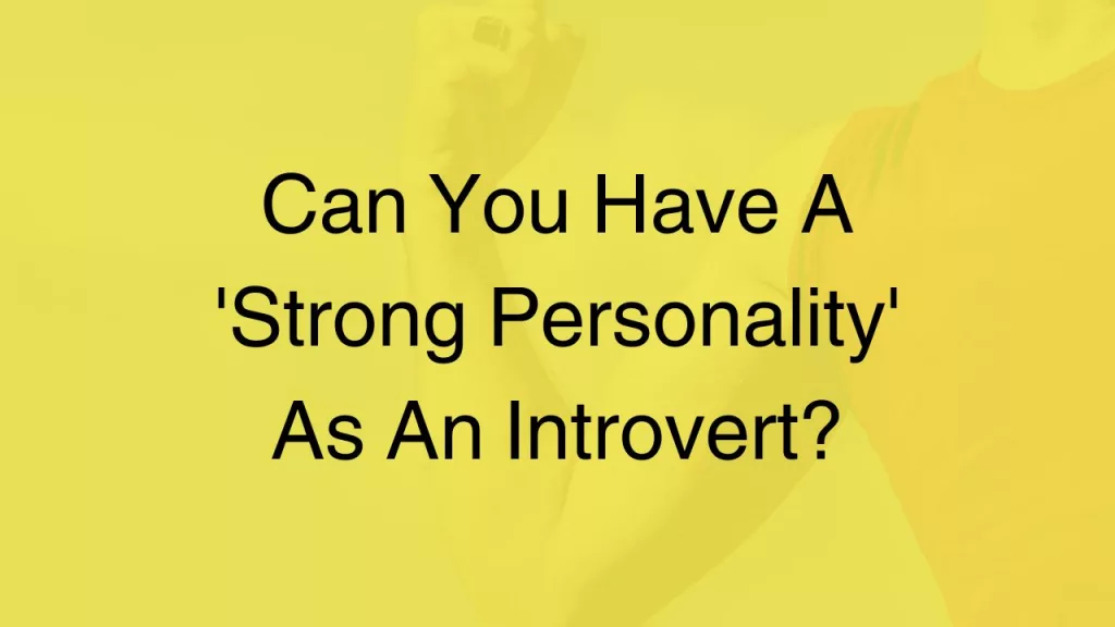 introvert-strong-personality